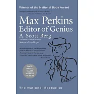 Max Perkins: Editor of Genius