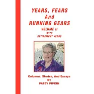 Years, Fears, and Running Gears: With Retirement Years