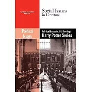 Political Issues in J.K. Rowling&rsquo;s Harry Potter Series