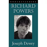 Understanding Richard Powers