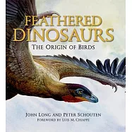 Feathered Dinosaurs: The Origin of Birds