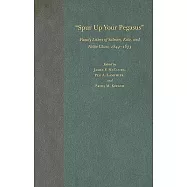 Spur Up Your Pegasus: Family Letters of Salmon, Kate, and Nettie Chase, 1844-1873