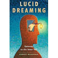 Lucid Dreaming: Gateway to the Inner Self