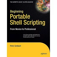 Beginning Portable Shell Scripting: From Novice to Professional