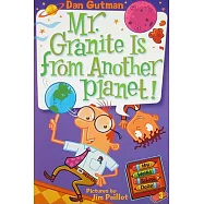 My Weird School Daze #3: Mr. Granite Is from Another Planet!