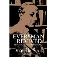 Everyman Revived: The Common Sense of Michael Polanyi