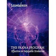 The Prana Program: Effective & Enjoyable Evolution