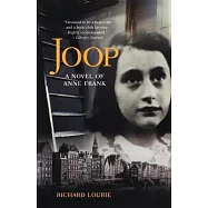 Joop: A Novel of Anne Frank
