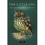 The Little Owl: Conservation, Ecology and Behavior of Athene Noctua