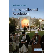 Iran’s Intellectual Revolution
