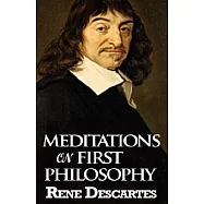 Meditations on First Philosophy