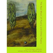 The Real Moon of Poetry and Other Poems
