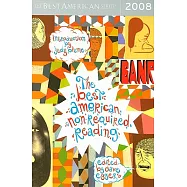 The Best American Nonrequired Reading 2008
