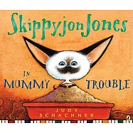 Skippyjon Jones in Mummy Trouble