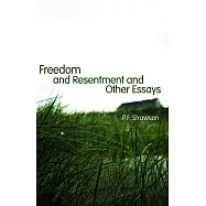 Freedom and Resentment and Other Essays