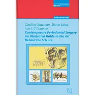 Contemporary Periodontal Surgery: An Illustrated Guide to the Art Behind the Science