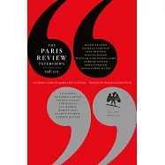 The Paris Review Interviews, III: The Indispensable Collection of Literary Wisdom