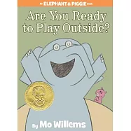Are You Ready to Play Outside?