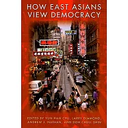 How East Asians View Democracy