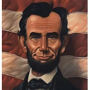 Abe’s Honest Words: The Life of Abraham Lincoln