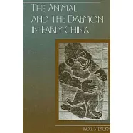 Animal and the Daemon in Early China