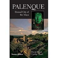 Palenque: Eternal City of the Maya