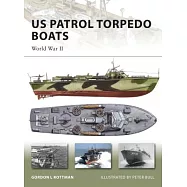 US Patrol Torpedo Boats: World War II