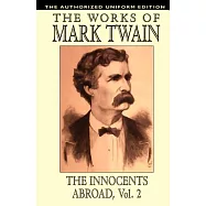 The Innocents Abroad: The Authorized Uniform Edition