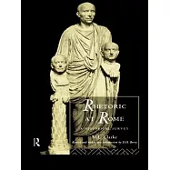 Rhetoric at Rome: A Historical Survey