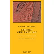Obsessed With Language: A Sociolinguistic History of Quebec