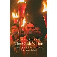 The Clash Within: Democracy, Religious Violence, and India’s Future