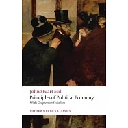 Principles of Political Economy: And Chapters on Socialism