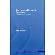 Marxism & Scientific Socialism: From Engels to Althusser