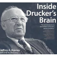 Inside Drucker&rsquo;s Brain