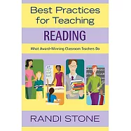 Best Practices for Teaching Reading: What Award-winning Classroom Teachers Do