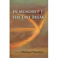 In Memory of the Fast Break