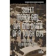 Sweet Money Girl / Life and Death of a Tough Guy