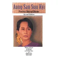 Aung San Suu Kyi: Fearless Voice of Burma