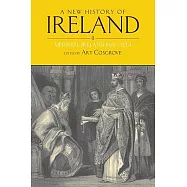 New History of Ireland, Volume II: Medieval Ireland 1169-1534