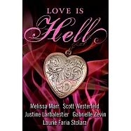 Love Is Hell