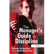 The Manager’s Guide to Discipline