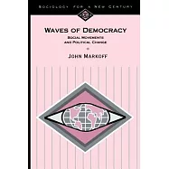 Waves of Democracy: Social Movements and Political Change