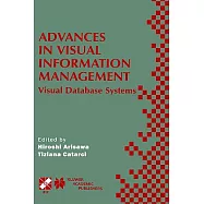Advances in Visual Information Management: Visual Database Systems