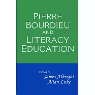 Pierre Bourdieu and Literacy Education