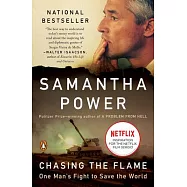 Chasing the Flame: One Man’s Fight to Save the World