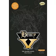 Henry V: The Graphic Novel: Original Text Version
