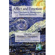 Affect and Emotion: New Directions in Management Theory and Research