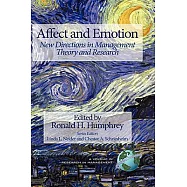 Affect and Emotion: New Directions in Management Theory and Research