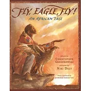 Fly, Eagle, Fly!: An African Tale