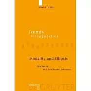 Modality and Ellipsis: Diachronic and Synchronic Evidence